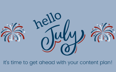 Your July 2024 Content Ideas Are Here!