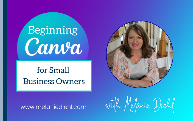 Beginning Canva for Small Business Owners